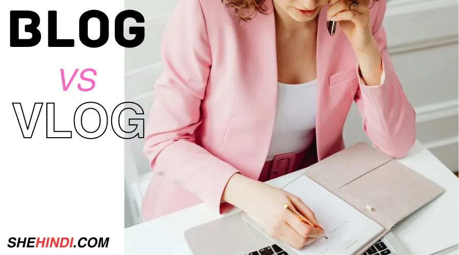 Blog vs Vlog Meaning